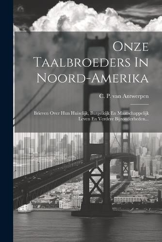 Cover image for Onze Taalbroeders In Noord-amerika