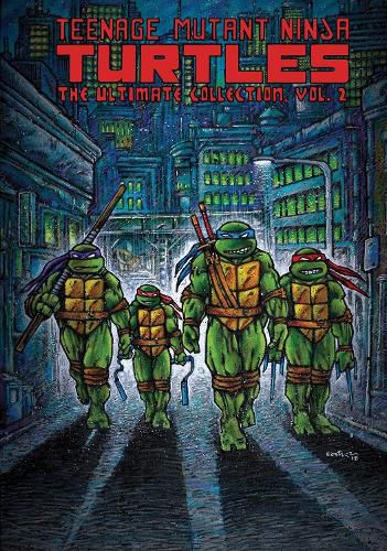 Teenage Mutant Ninja Turtles: The Ultimate Collection, Vol. 2