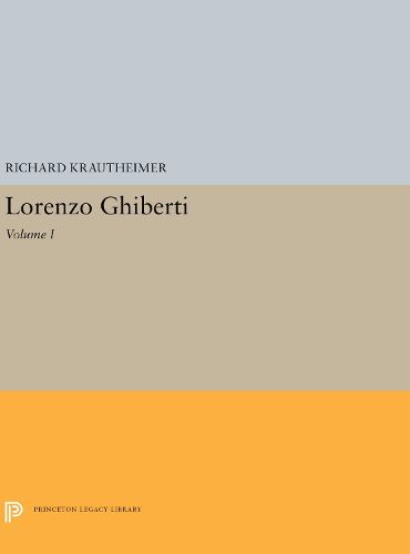 Cover image for Lorenzo Ghiberti: Volume I