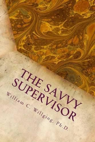 Cover image for The Savvy Supervisor: Helping Employees Manage Themselves