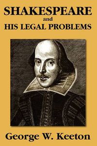 Cover image for Shakespeare and His Legal Problems