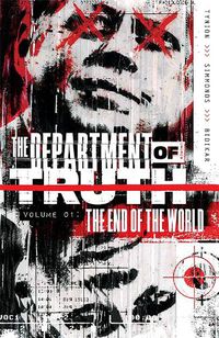 Cover image for Department of Truth, Vol 1: The End Of The World