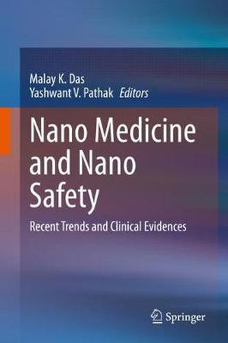 Cover image for Nano Medicine and Nano Safety: Recent Trends and Clinical Evidences