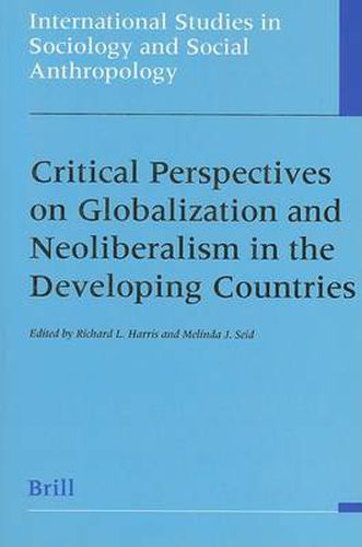 Cover image for Critical Perspectives on Globalization and Neoliberalism in the Developing Countries