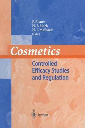 Cover image for Cosmetics: Controlled Efficacy Studies and Regulation