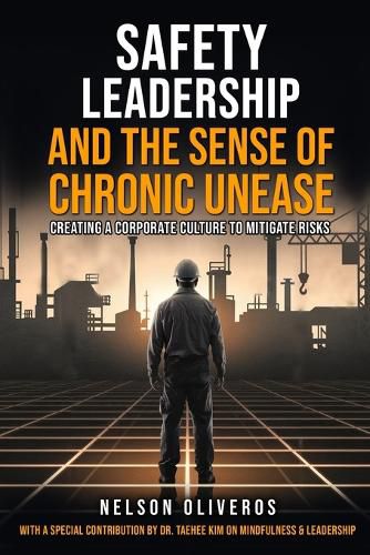Cover image for Safety Leadership and The Sense of Chronic Unease