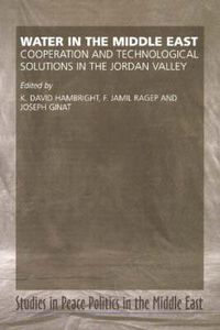 Cover image for Water in the Middle East: Cooperation & Technological Solutions in the Jordan Valley