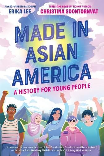 Cover image for Made in Asian America: A History for Young People