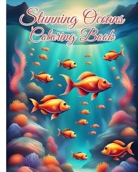 Cover image for Stunning Oceans Coloring Book