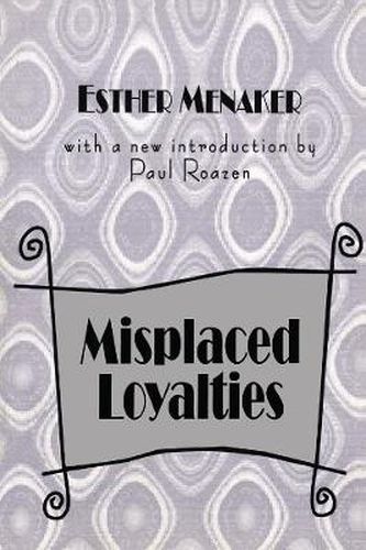 Cover image for Misplaced Loyalties: History of Ideas