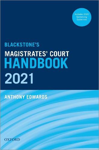 Cover image for Blackstone's Magistrates' Court Handbook 2021