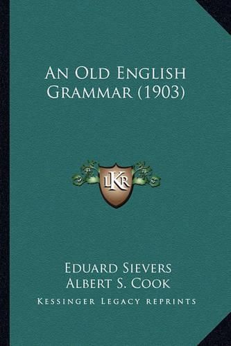 An Old English Grammar (1903)