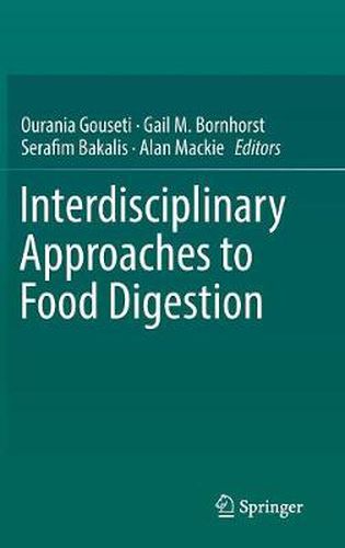 Cover image for Interdisciplinary Approaches to Food Digestion