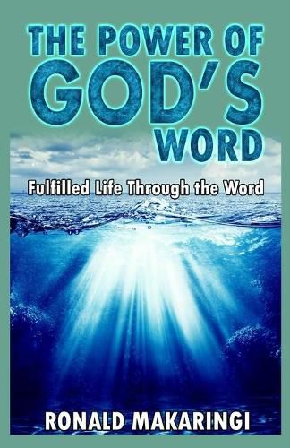 Cover image for The Power of God's Word: Fulfilled Life Through the Word