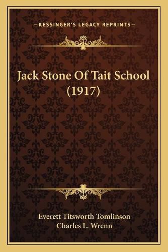 Jack Stone of Tait School (1917)