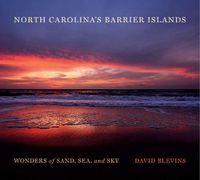 Cover image for North Carolina's Barrier Islands: Wonders of Sand, Sea, and Sky