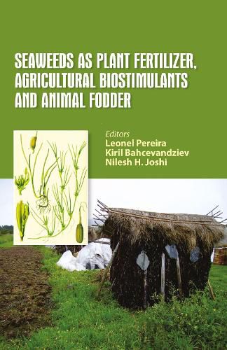 Cover image for Seaweeds as Plant Fertilizer, Agricultural Biostimulants and Animal Fodder