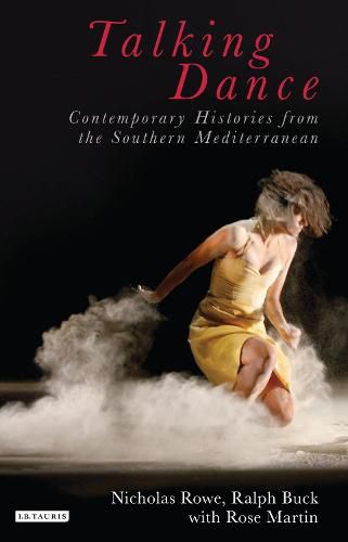 Cover image for Talking Dance: Contemporary Histories from the South China Sea