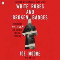 Cover image for White Robes and Broken Badges