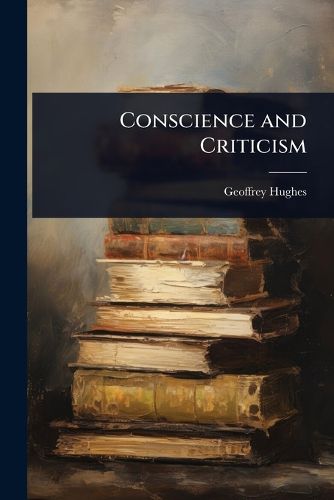 Cover image for Conscience and Criticism