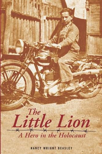 Cover image for The Little Lion: A Hero in the Holocaust