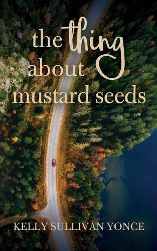 Cover image for The Thing about Mustard Seeds