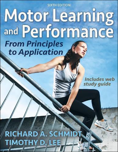 Cover image for Motor Learning and Performance: From Principles to Application