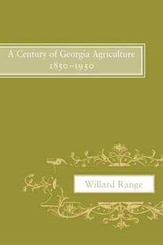 Cover image for Century of Georgia Agriculture, 1850-1950