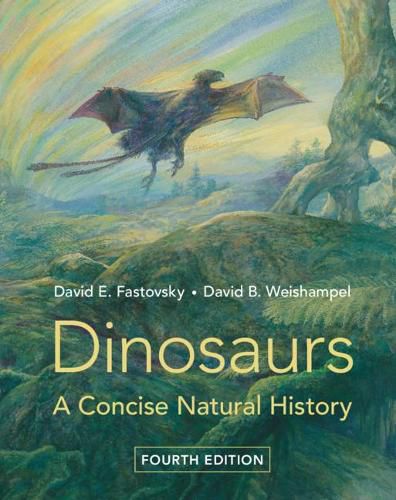Cover image for Dinosaurs: A Concise Natural History