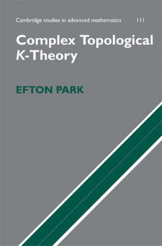 Cover image for Complex Topological K-Theory