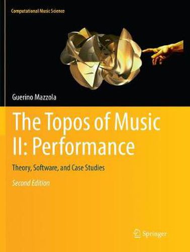 Cover image for The Topos of Music II: Performance: Theory, Software, and Case Studies