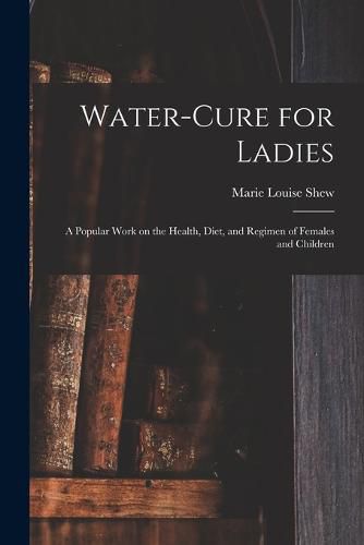 Cover image for Water-cure for Ladies