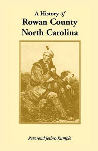 Cover image for A History of Rowan County, North Carolina