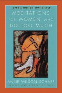 Cover image for Meditations For Women Who Do Too Much Revised