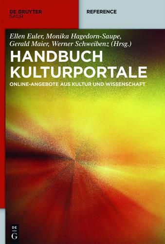 Cover image for Handbuch Kulturportale: Online-Angebote Aus Kultur Und Wissenschaft