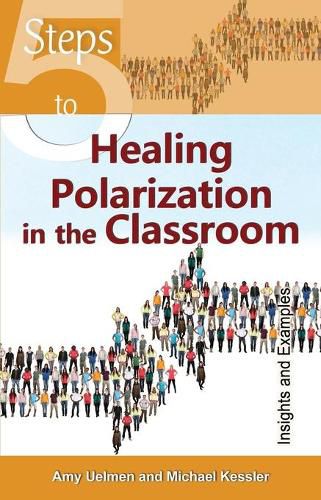 Cover image for 5 Steps to Healing Polarization in the Classroom