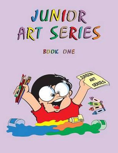 Cover image for Junior Art Series - Book One