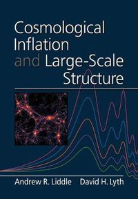 Cover image for Cosmological Inflation and Large-Scale Structure