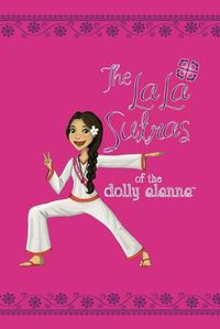 Cover image for The LaLa Sutras of The Dolly Alanna