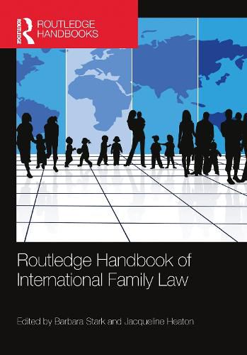 Cover image for Routledge Handbook of International Family Law