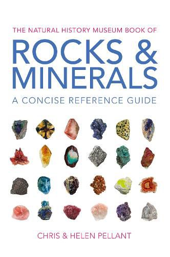 Cover image for The Natural History Museum Book of Rocks & Minerals: A concise reference guide