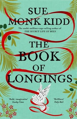 The Book of Longings: From the author of the international bestseller THE SECRET LIFE OF BEES