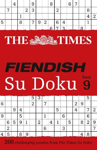 The Times Fiendish Su Doku Book 9: 200 Challenging Puzzles from the Times