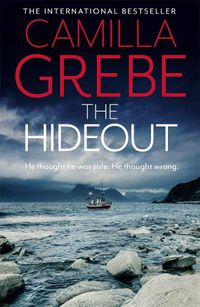 Cover image for The Hideout: The tense new thriller from the award-winning, international bestselling author