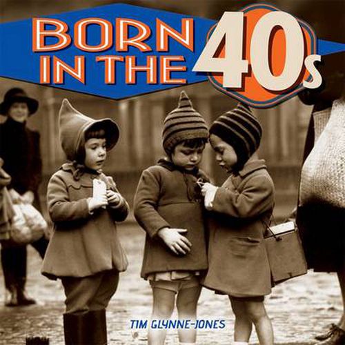 Cover image for Born in the 40s