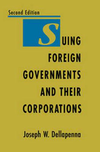 Cover image for Suing Foreign Governments and Their Corporations, 2nd Edition