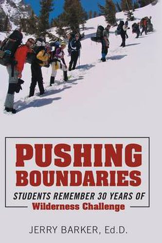 Cover image for Pushing Boundaries: Students Remember 30 Years of Wilderness Challenge