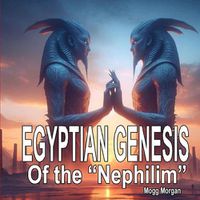 Cover image for Egyptian Genesis of the Nephilim