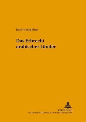 Cover image for Das Erbrecht Arabischer Laender