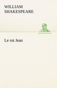 Cover image for Le roi Jean